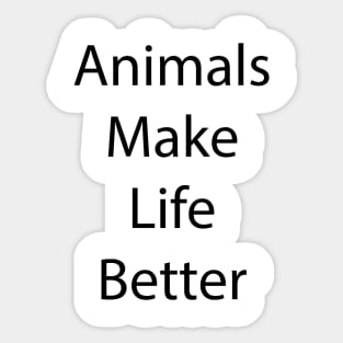 Animal Quote 9 Sticker